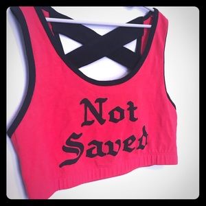 “Not Saved” sports bra/ crop top
